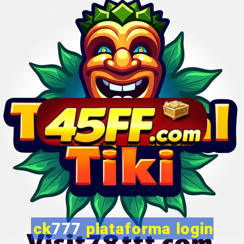 ck777 plataforma login